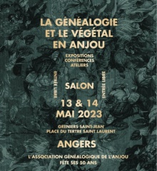 ANGERS - LA GENEALOGIE ET LE VEGETAL EN ANJOUR - 13 & 14 mai 2023